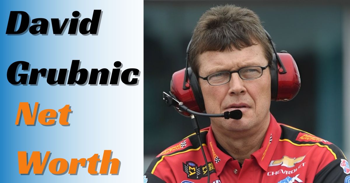 David Grubnic Net Worth 2024 - A Deep Dive into the Racing Legend's Success