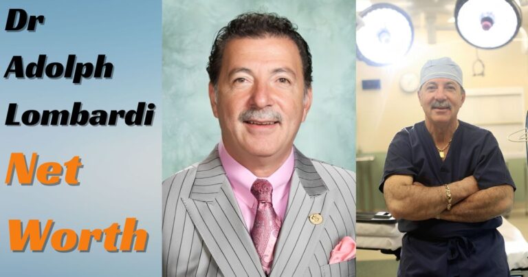 Dr Adolph Lombardi Net Worth 2024 – Wife, Age, Height, Professional Life and more