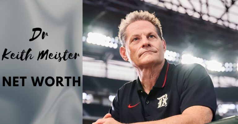 Dr Keith Meister Net Worth 2024: The Remarkable Journey of MLB's Elite Sports Physician