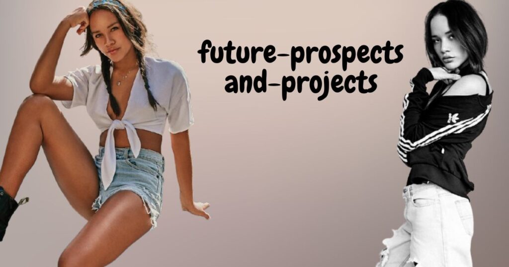 Future Prospects and Projects