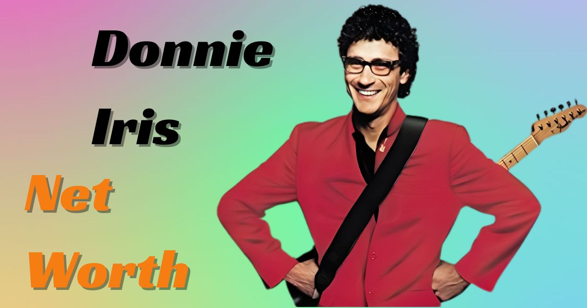 Donnie Iris Net Worth 2024 – Wife, Age, Height, Professional Life and more