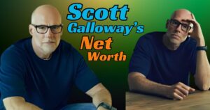 Scott Galloway’s Wife, Family, Past Affairs, Net Worth and Bio